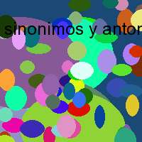 sinonimos y antonimos en espanol